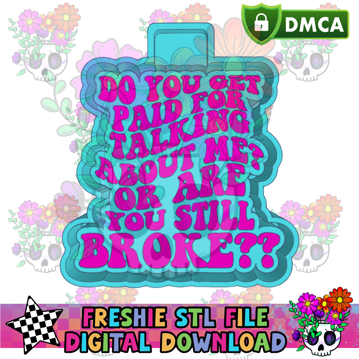 Are You Still Broke Mold Maker STL File