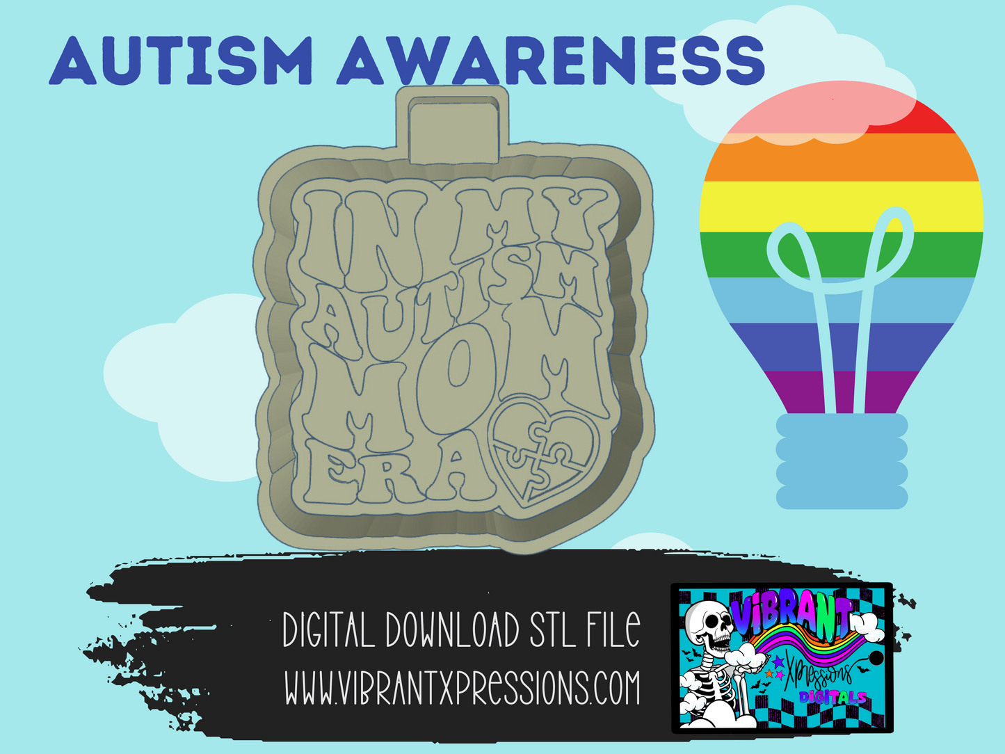 In My Autism Mom Era Mold Maker STL Files