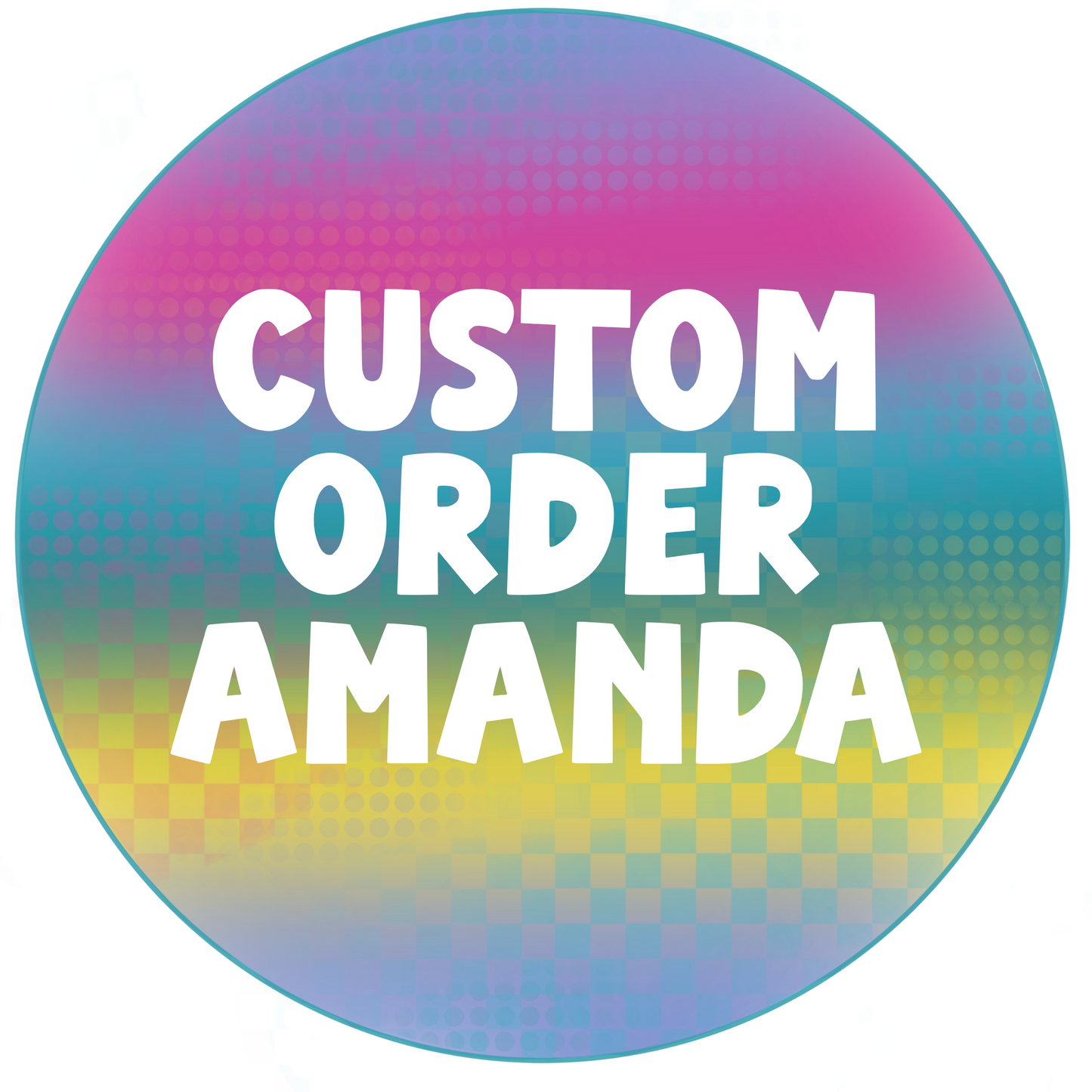 Custom Order Amanda