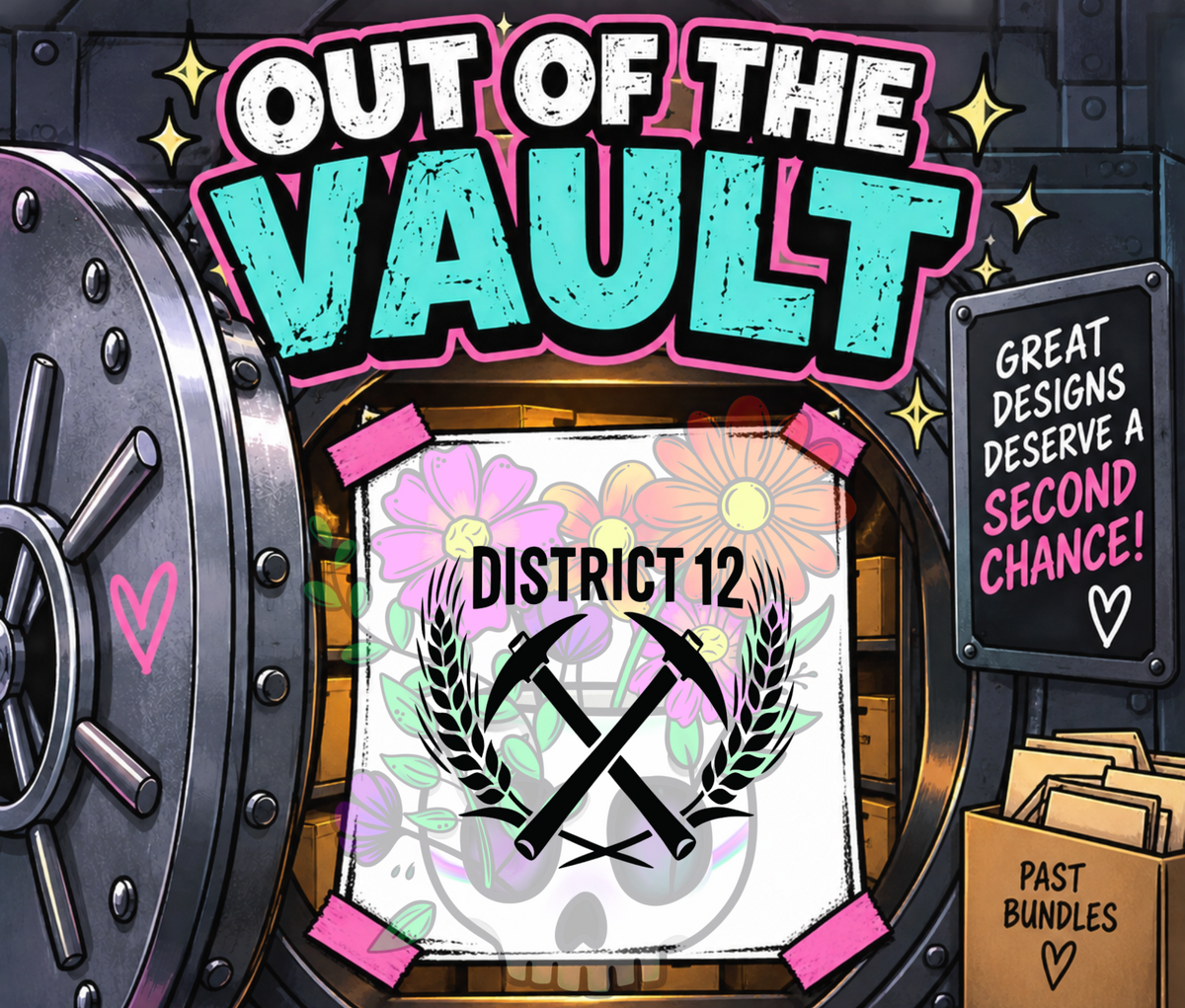Out of the Vault - District 12