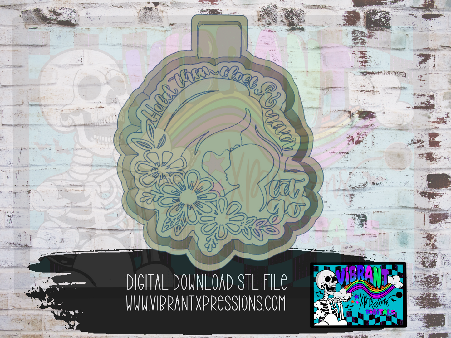 Hold Them Close & Never Let Go Mold Maker STL File