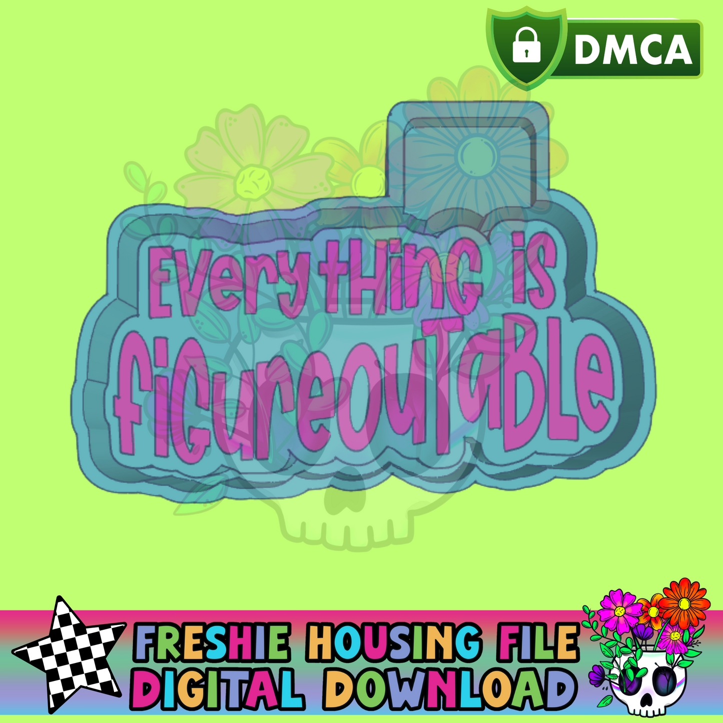 Every Thing is Figureoutable Mold Maker STL File