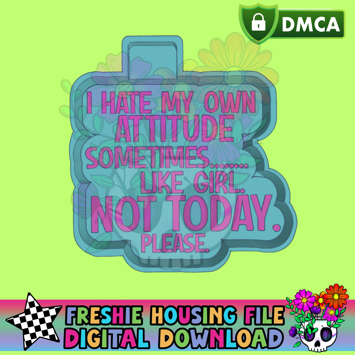 I Hate My Own Attitude Mold Maker STL File
