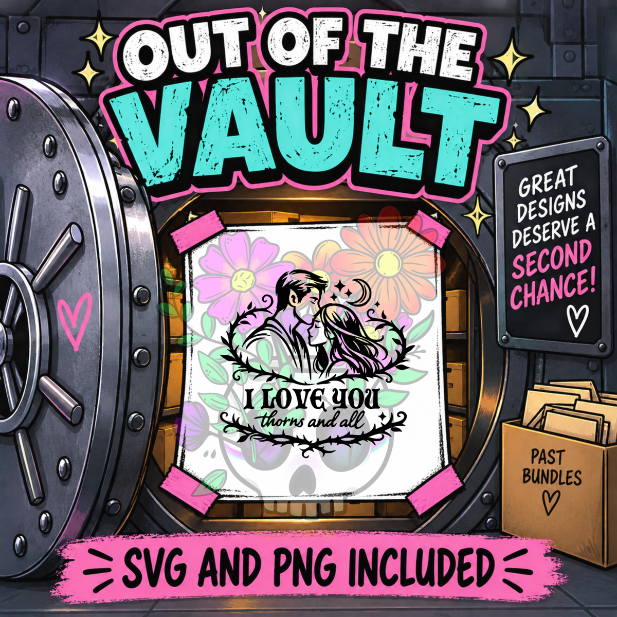 Out of the Vault - Acotar I Love You Thorns and All