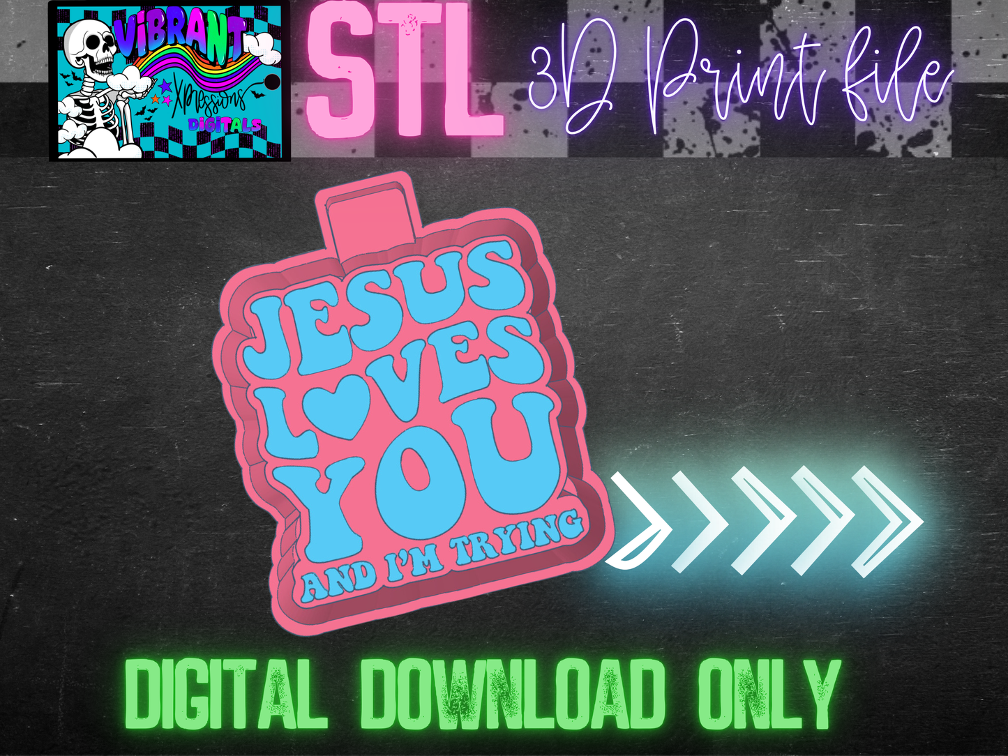 Jesus Loves You And I'm Trying Mold Maker STL File