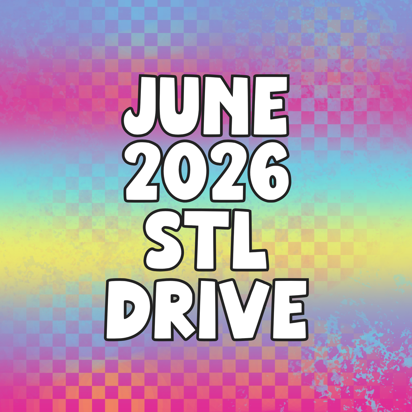 June 2026 Monthly STL Drive