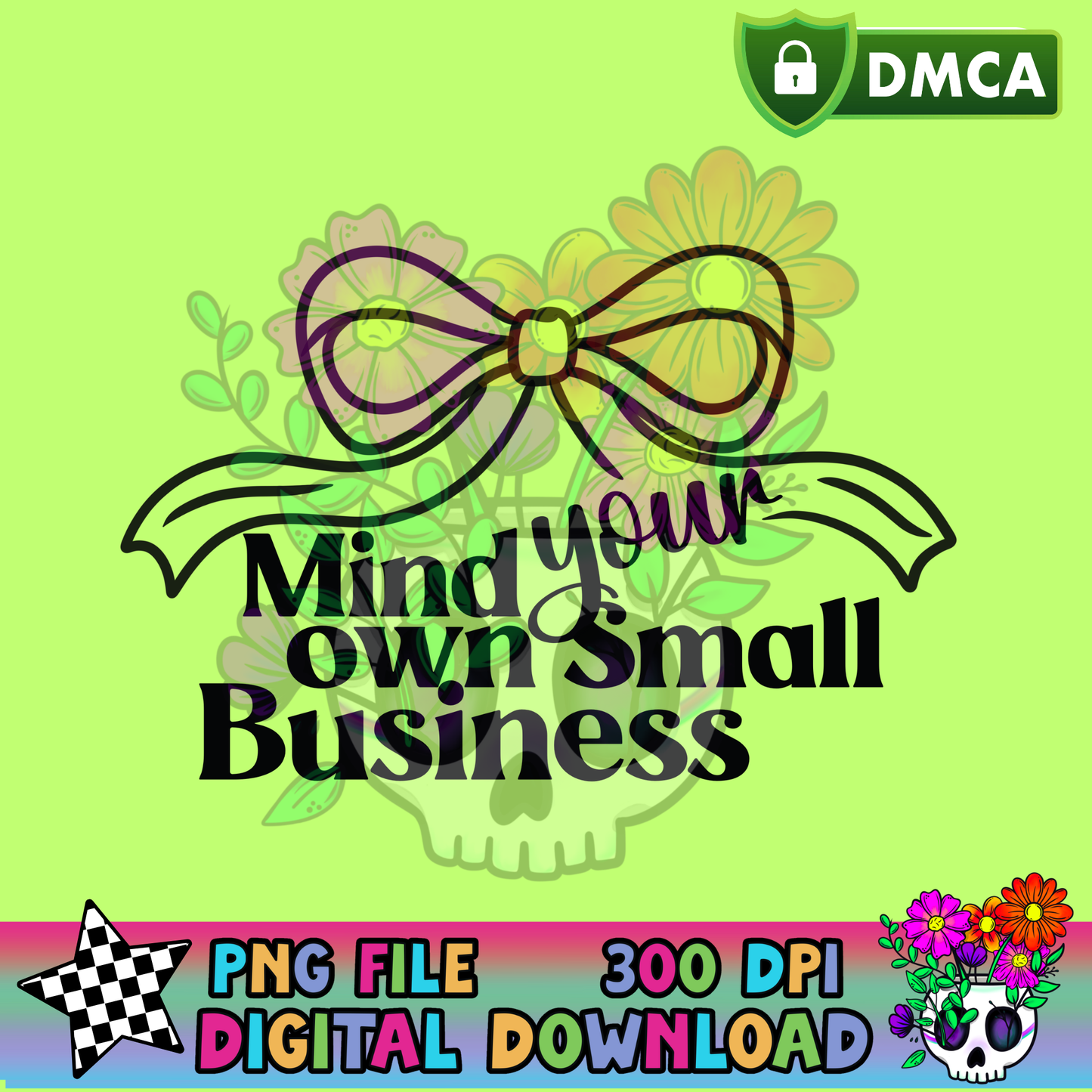 Mind Your Own Small Business (Bow) - PNG