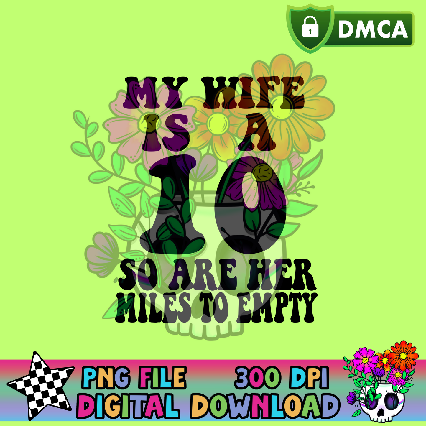 My Wife Is a 10 Miles to Empty - PNG