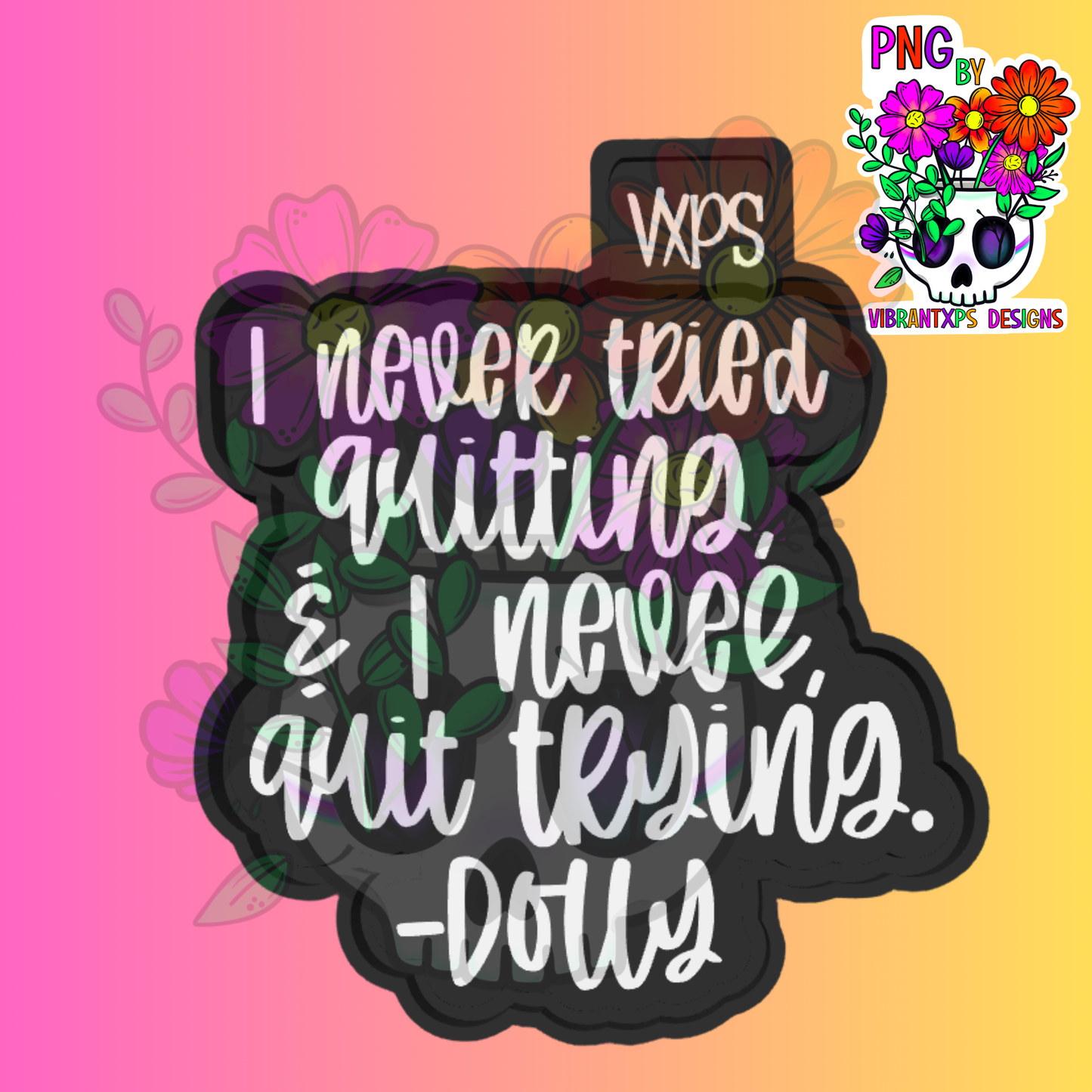 Never Quit Trying- Semi Exclusive