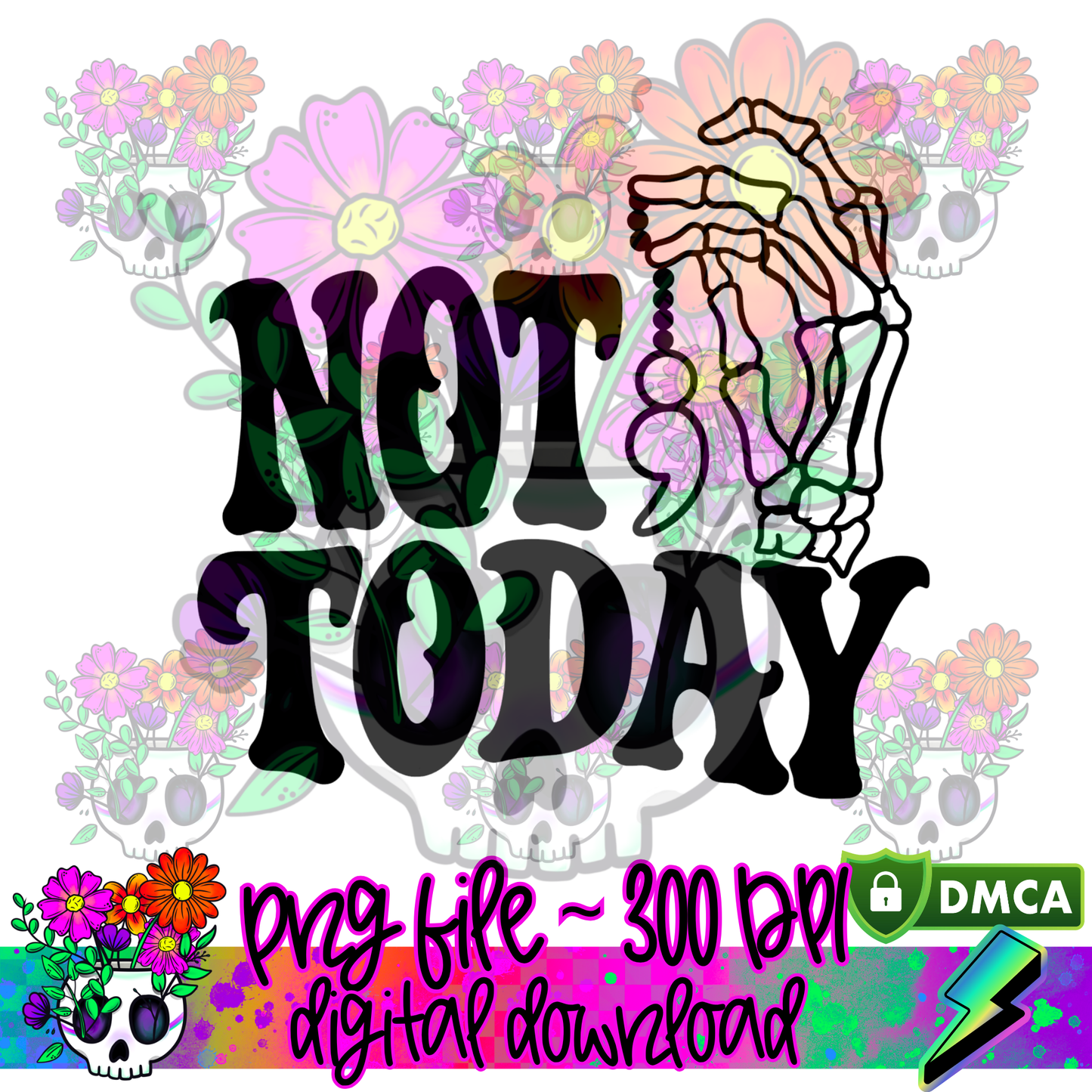 Not Today - PNG