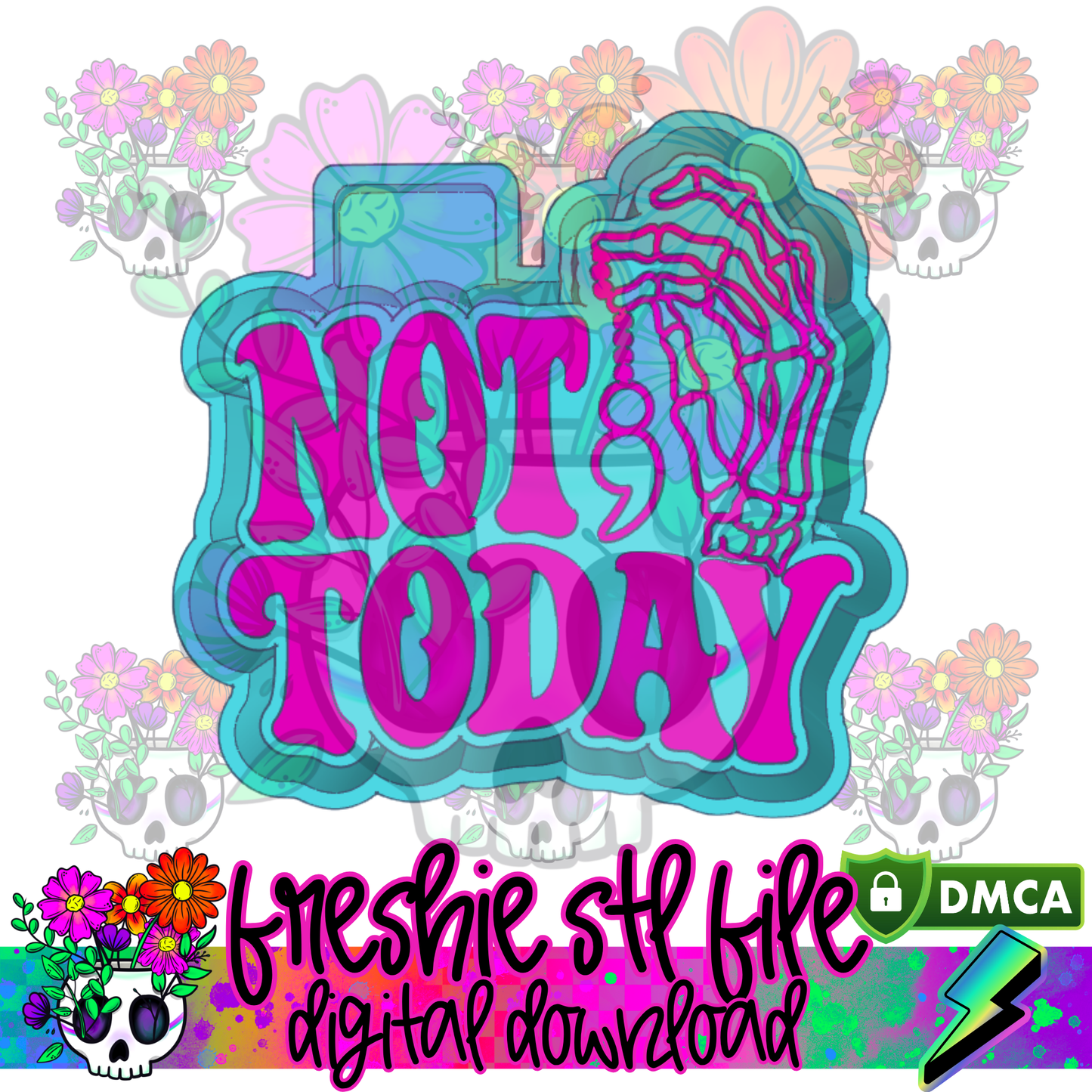 Not Today Mold Maker STL File