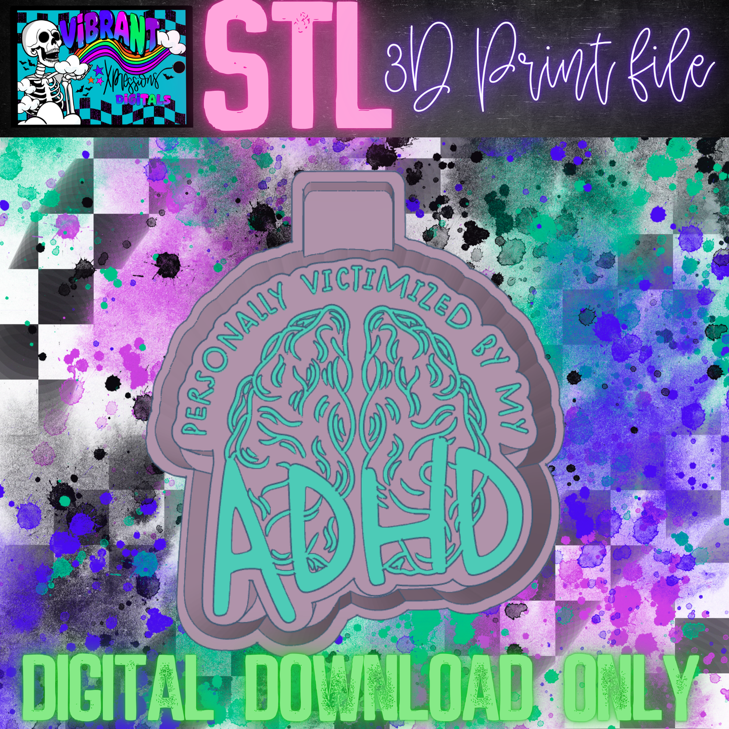 Personally Victimized By My ADHD Mold Maker STL File
