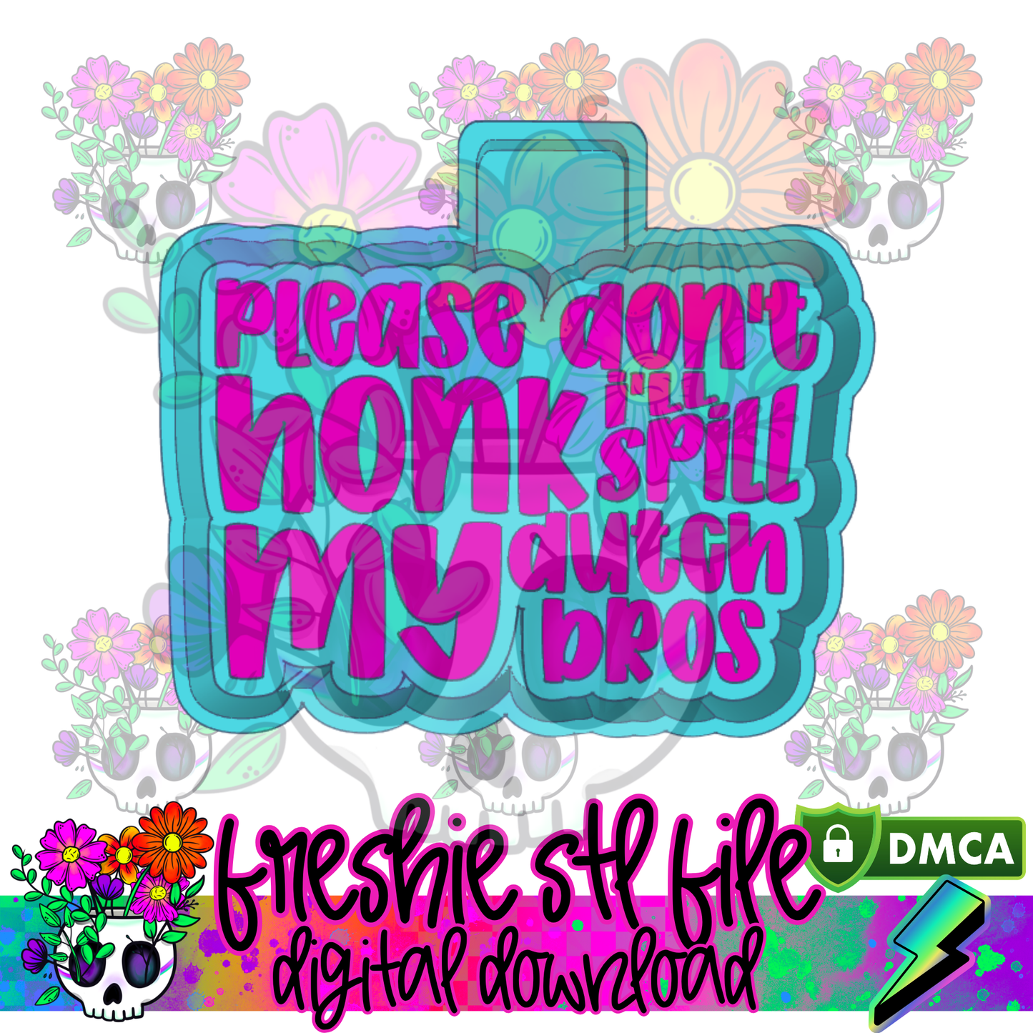 Please Don't Honk Dutch Mold Maker STL File