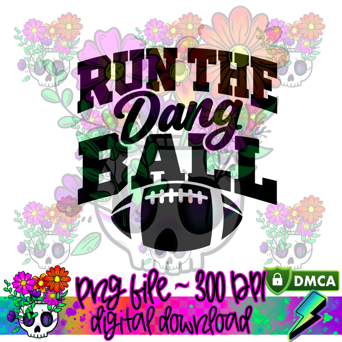 Run The Dang Ball - PNG