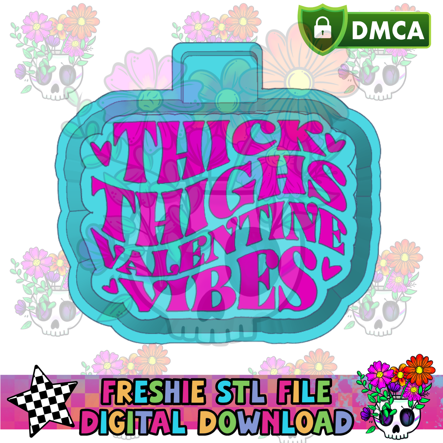 Thick Thighs and Valentine's Vibes Mold Maker STL File