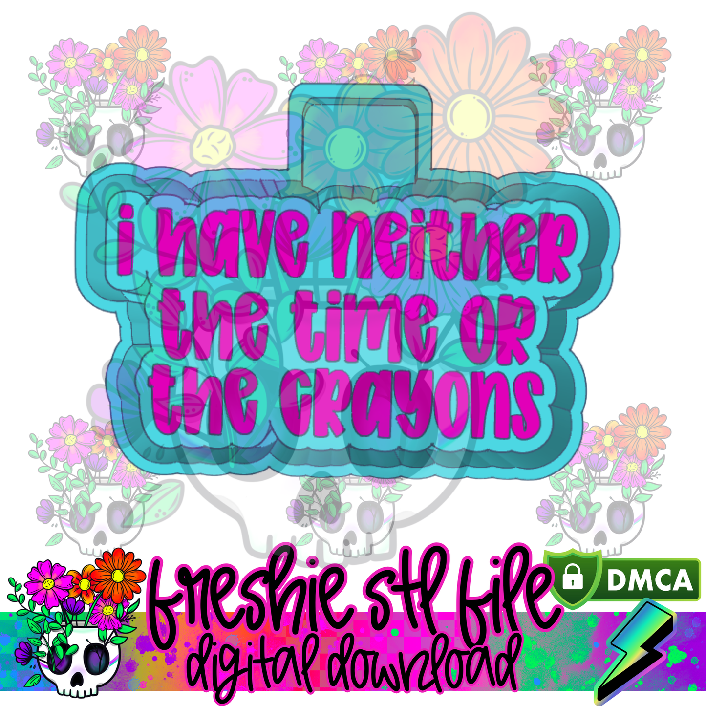 Neither Time or Crayons Mold Maker STL File
