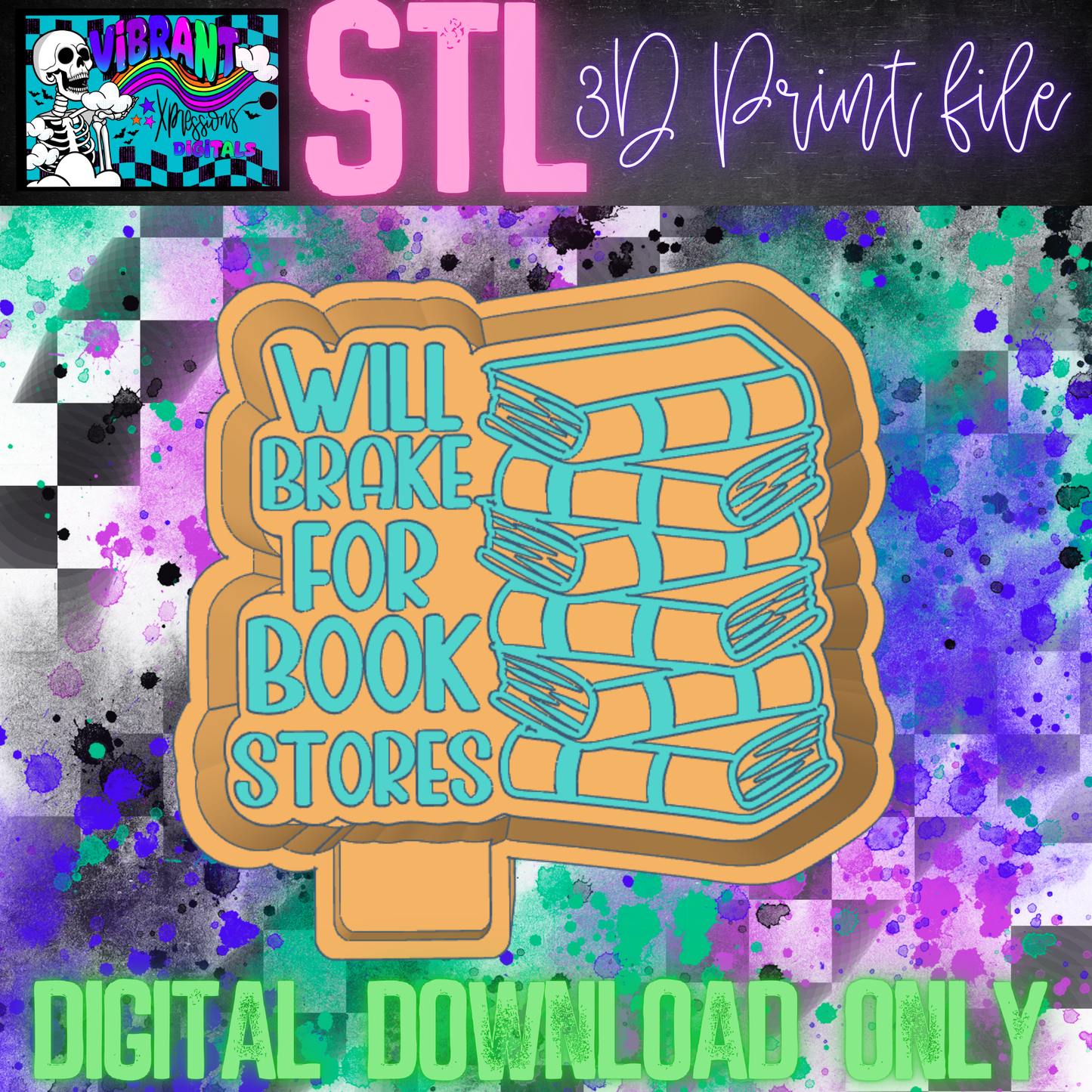 Will Brake for Book Stores Mold Maker STL File