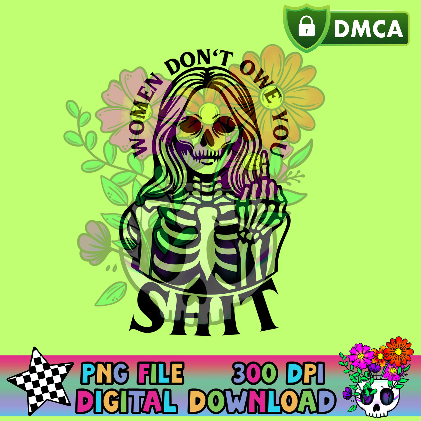 Women Don't Owe You Shit - PNG