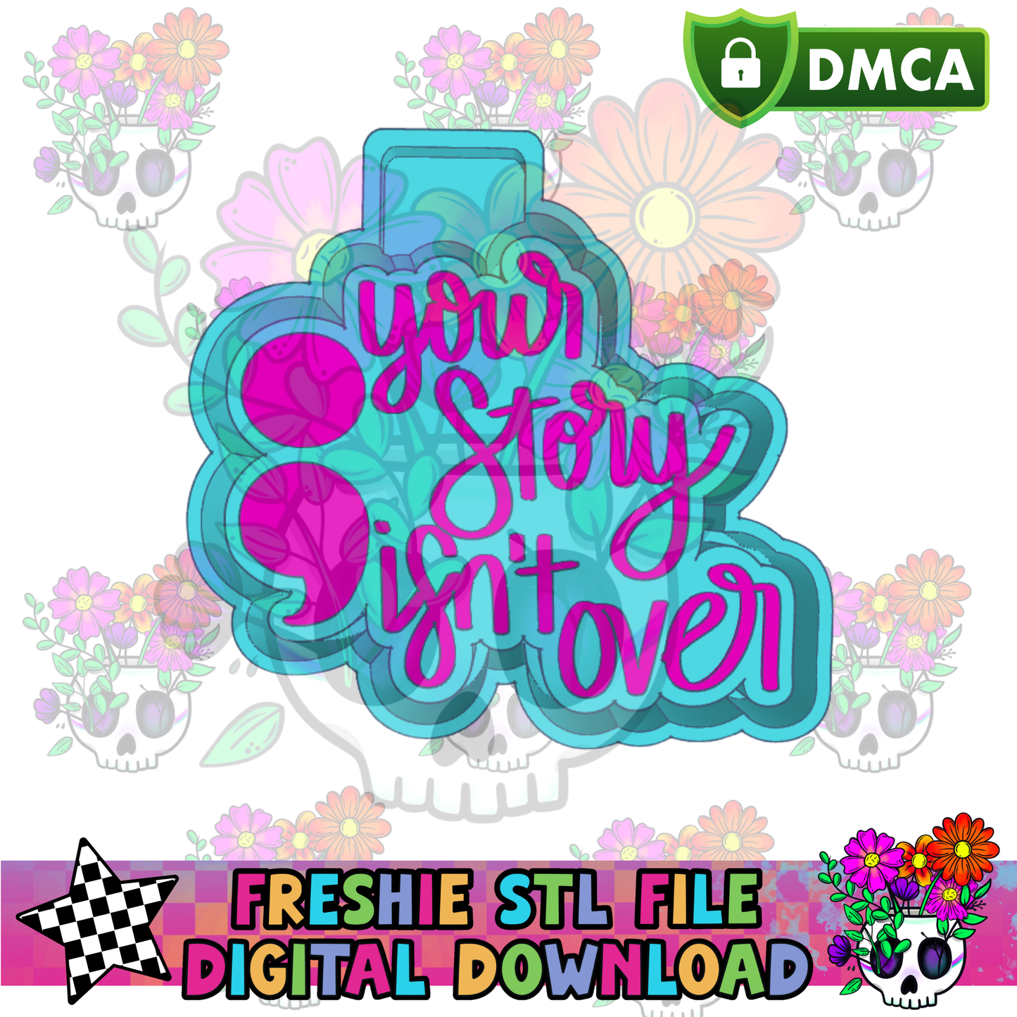 Your Story Isn't Over Mold Maker STL File