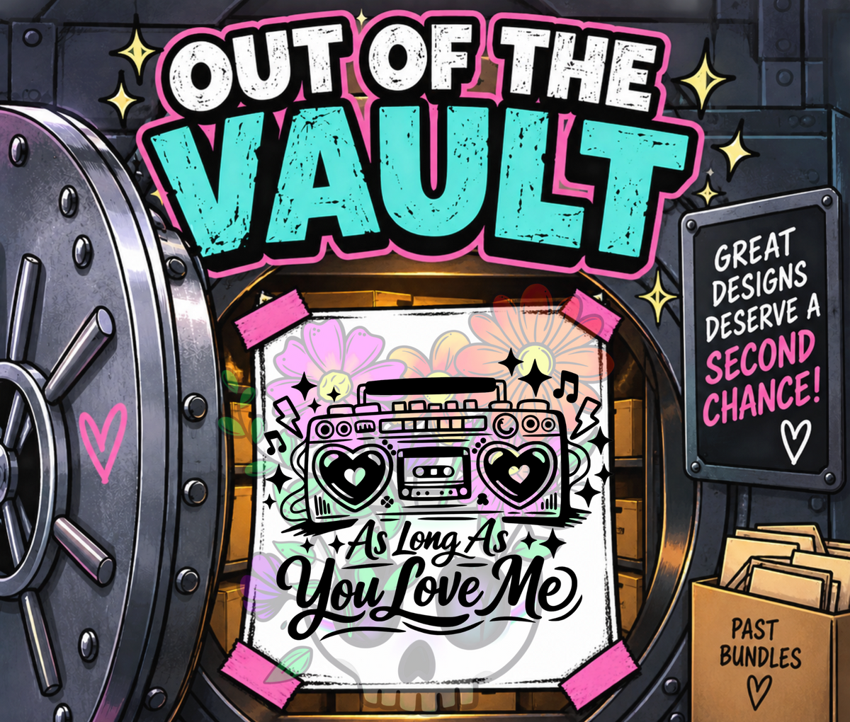 Out of the Vault - Boy Bands As Long As You Love Me