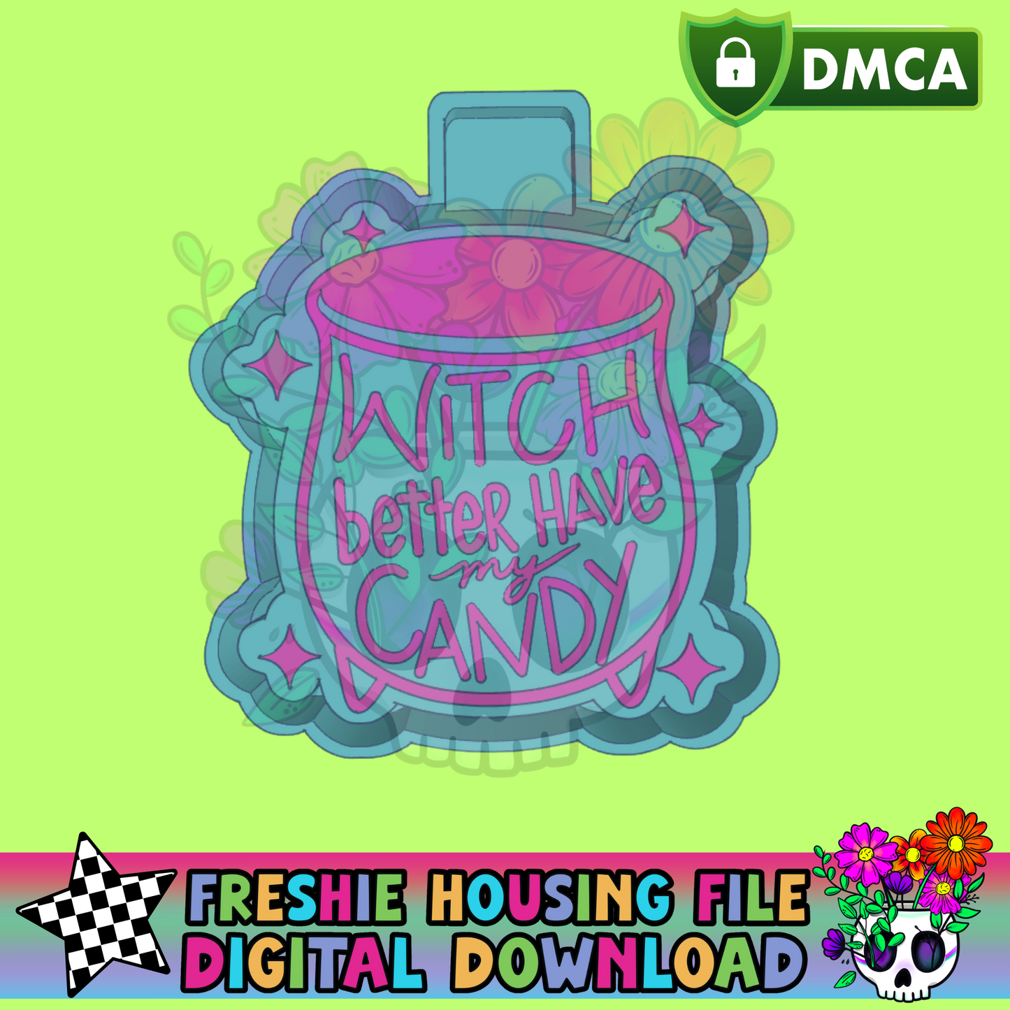 Witch Better Have My Candy Mold Maker STL File