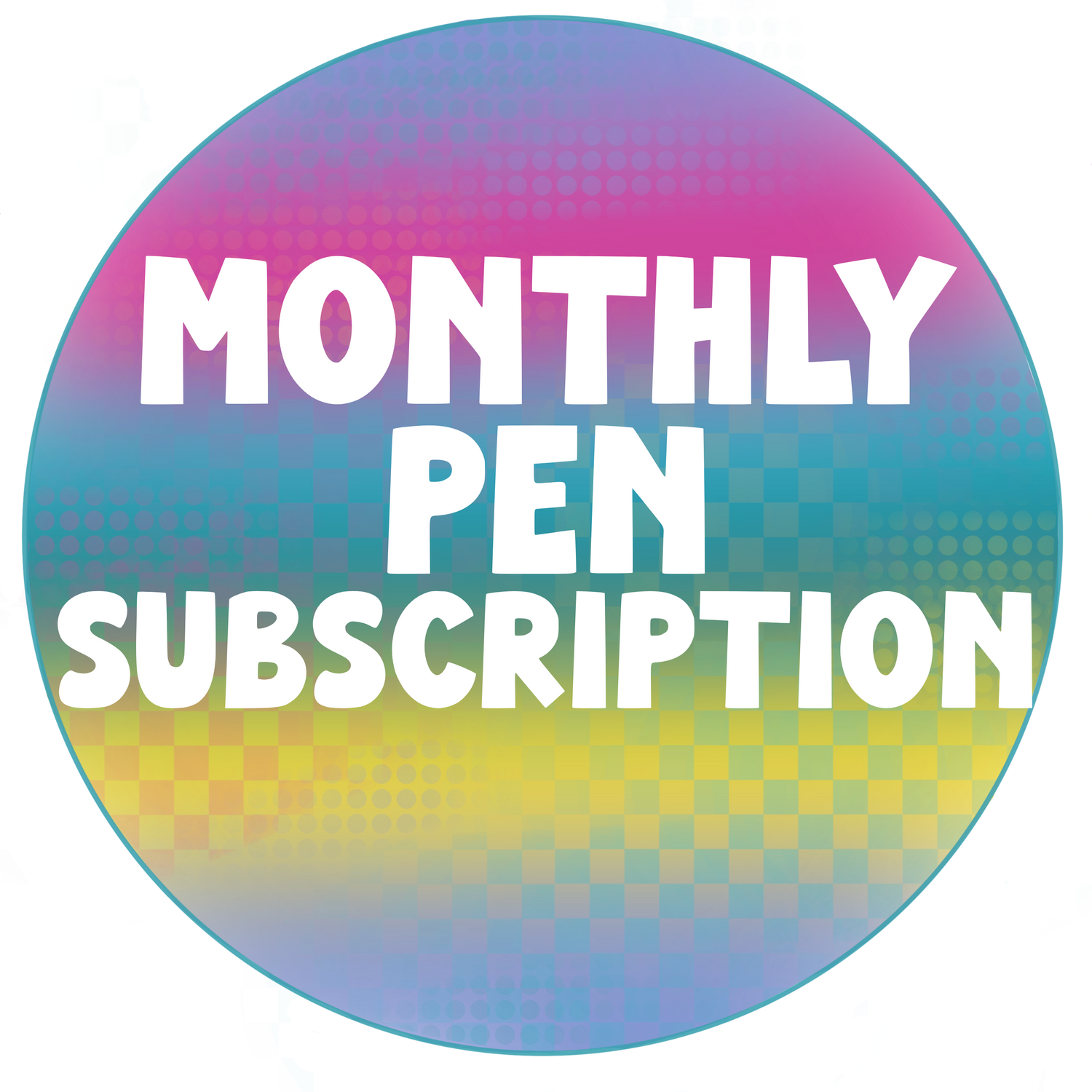 Monthly Pen Subscription