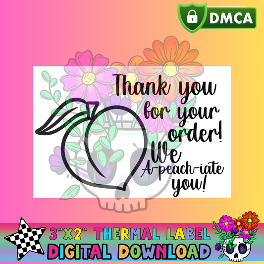 A-Peach-iate You– Thermal Label Digital Download
