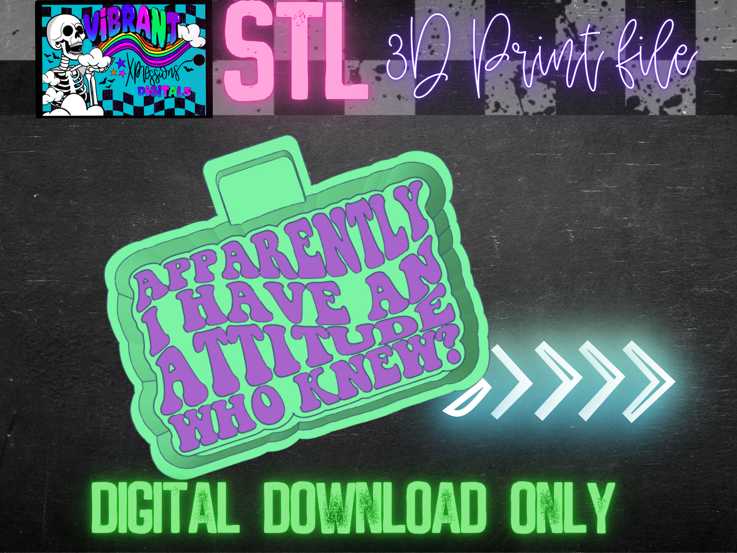 Have An Attitude Mold Maker STL File