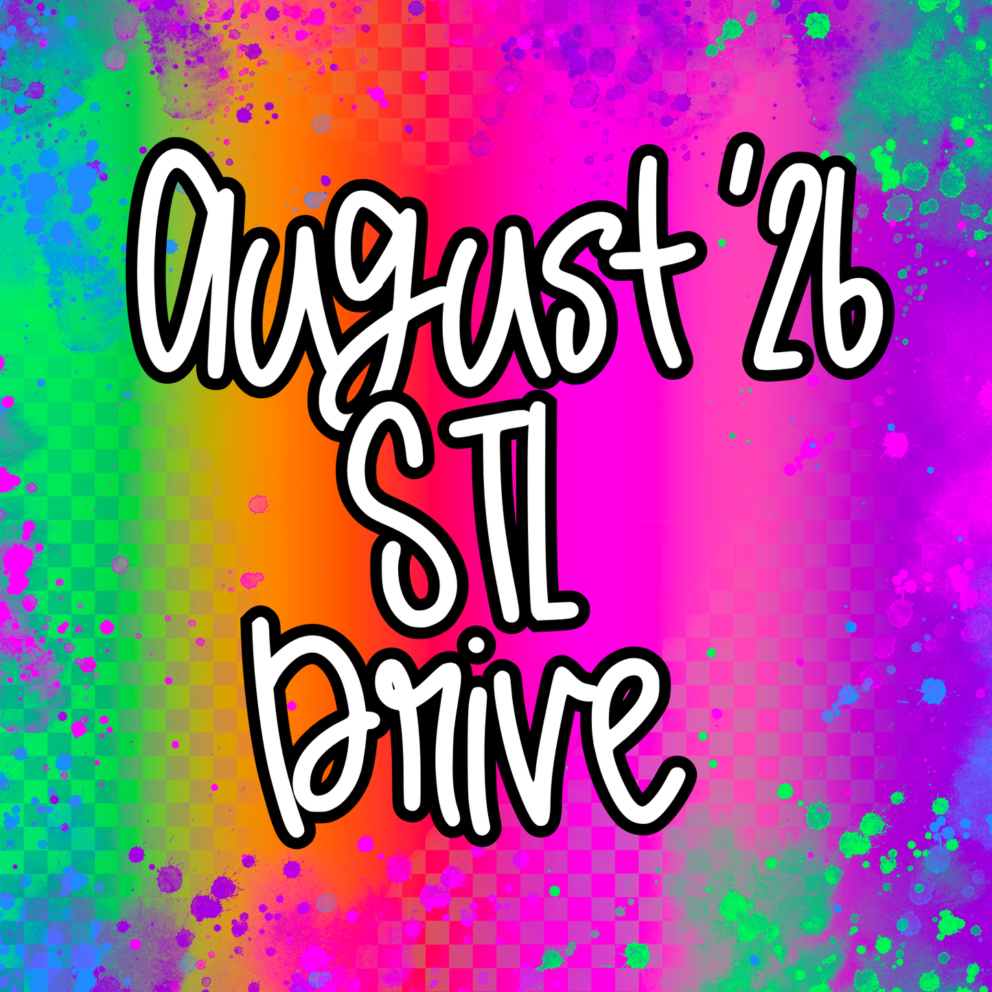 August 2026 Monthly STL Drive