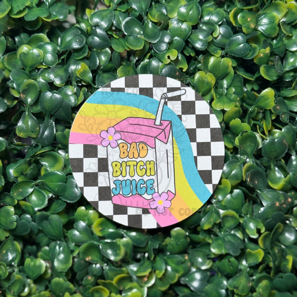 Bad Bitch Juice - Cardstock