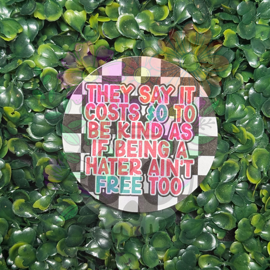 Being a Hater Free Too - Cardstock