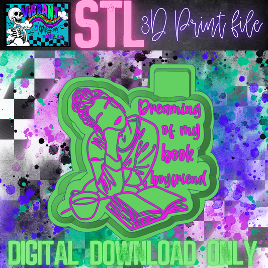 Dreaming of my Book Boyfriend Mold Maker STL File