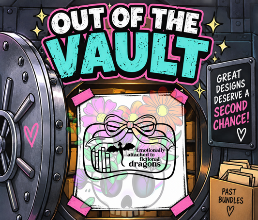 Out of the Vault - Bookish Frame Emotionally Attached to Dragons