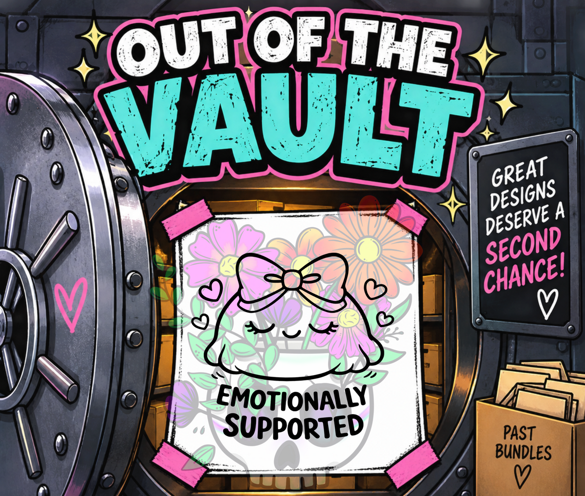 Out of the Vault - Needoh Emotionally Supported