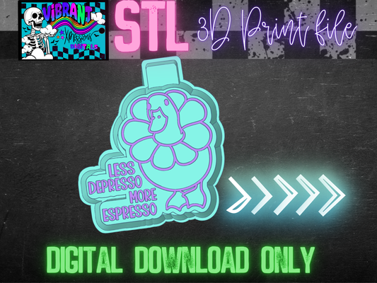 Less Depresso More Espresso Mold Maker STL File