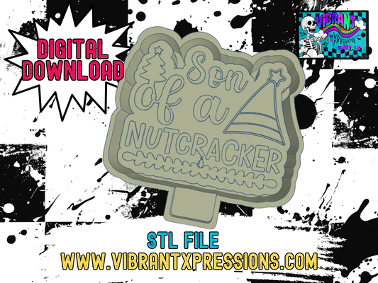 Son of a Nutcracker Mold Maker STL File