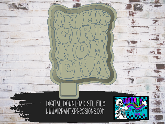 In My Girl Mom Era Mold Maker STL File