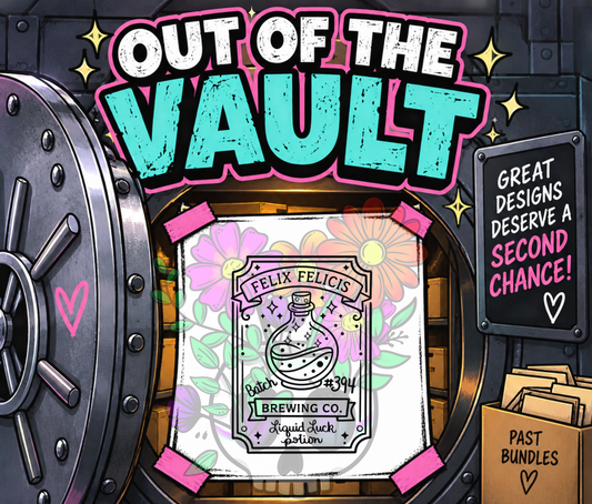 Out of the Vault - Felix Felicis