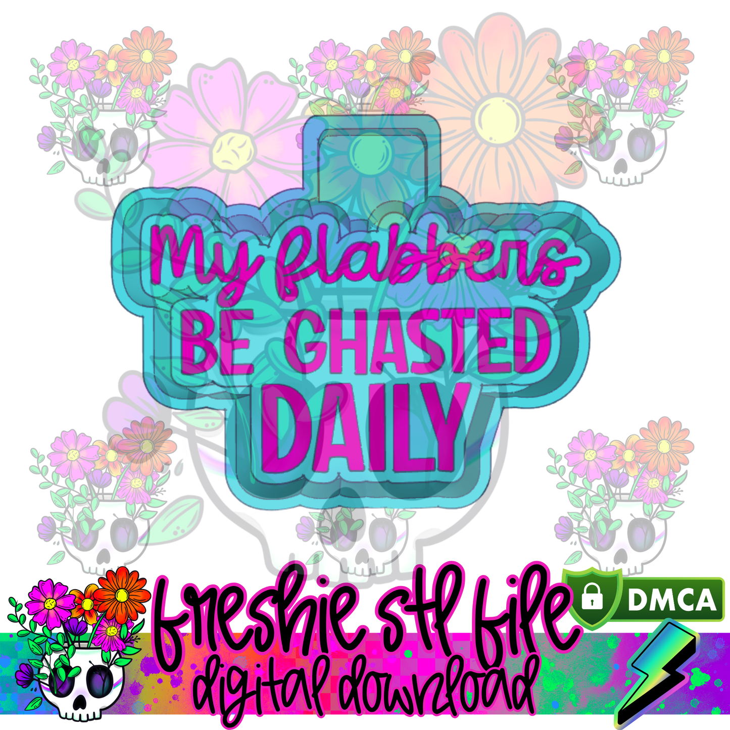 Flabbers Ghasted Daily Mold Maker STL File