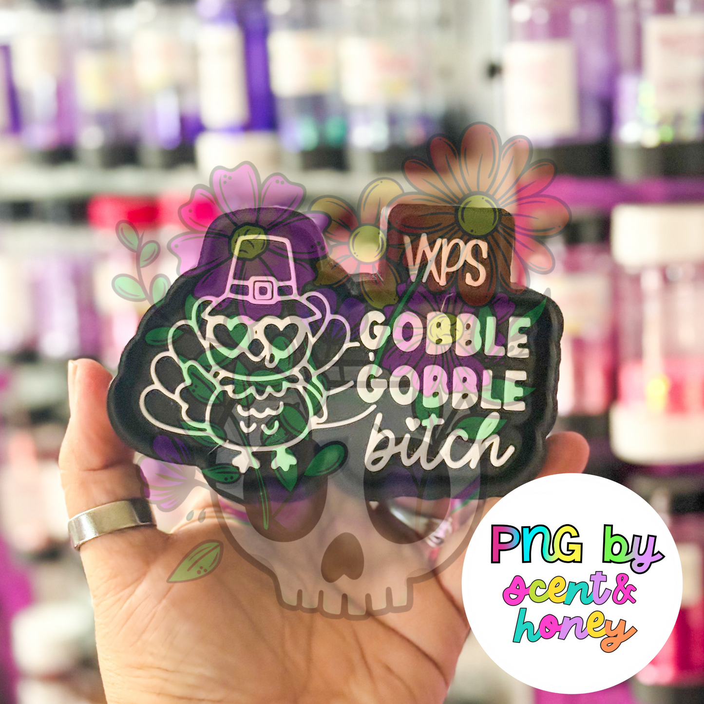 Gobble Gobble Bitch Freshie Mold - Semi Exclusive