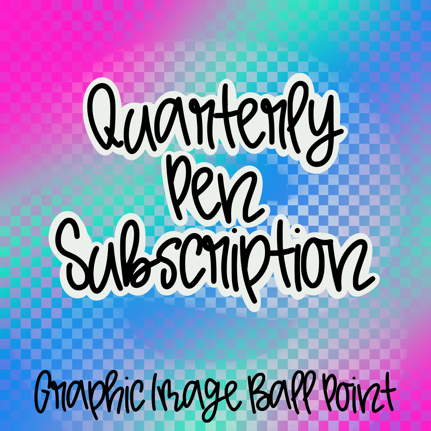 Quarterly Pen Subscription - Graphic Image Ball Point Monthly Subscription Club