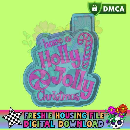 Have a Holly Jolly Christmas Mold Maker STL File