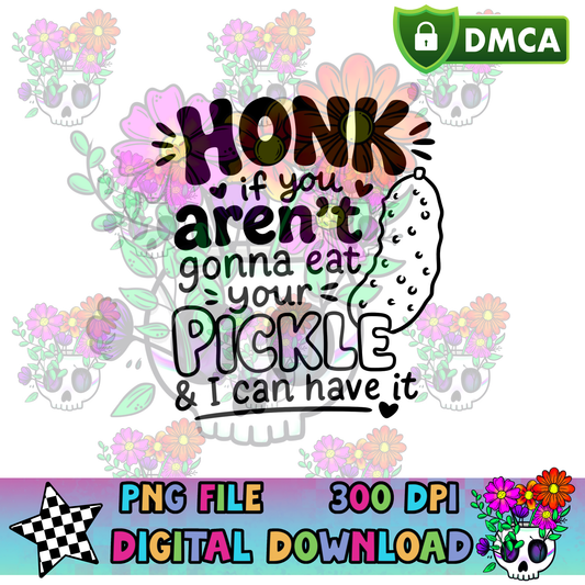 Honk Give Me Your Pickle - PNG
