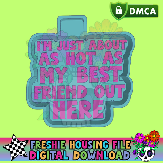 Hot As My Best Friend Mold Maker STL File