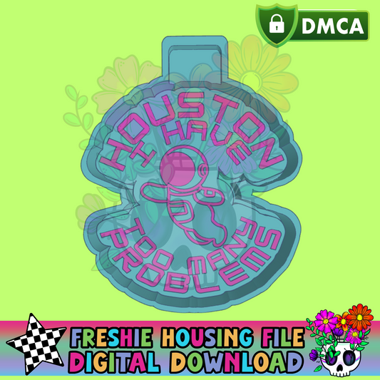 Houston I Have Too Many Problems Mold Maker STL File