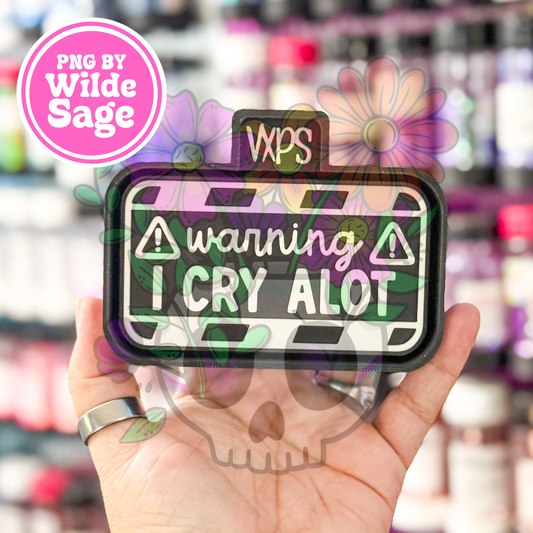 Warning: I Cry A Lot - Semi Exclusive