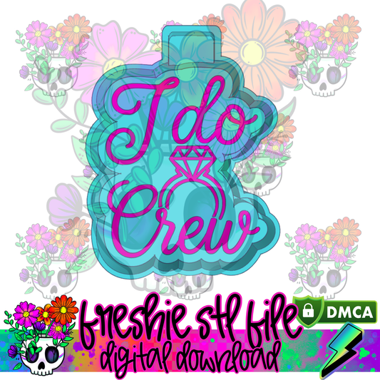 I Do Crew Mold Maker STL File