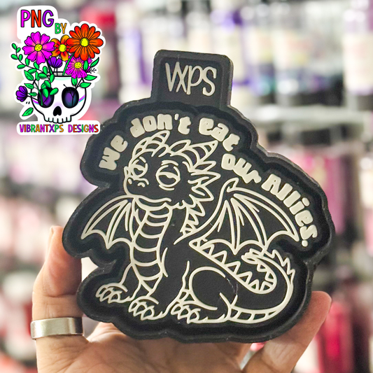 We Don't Eat Our Allies - Freshie Mold