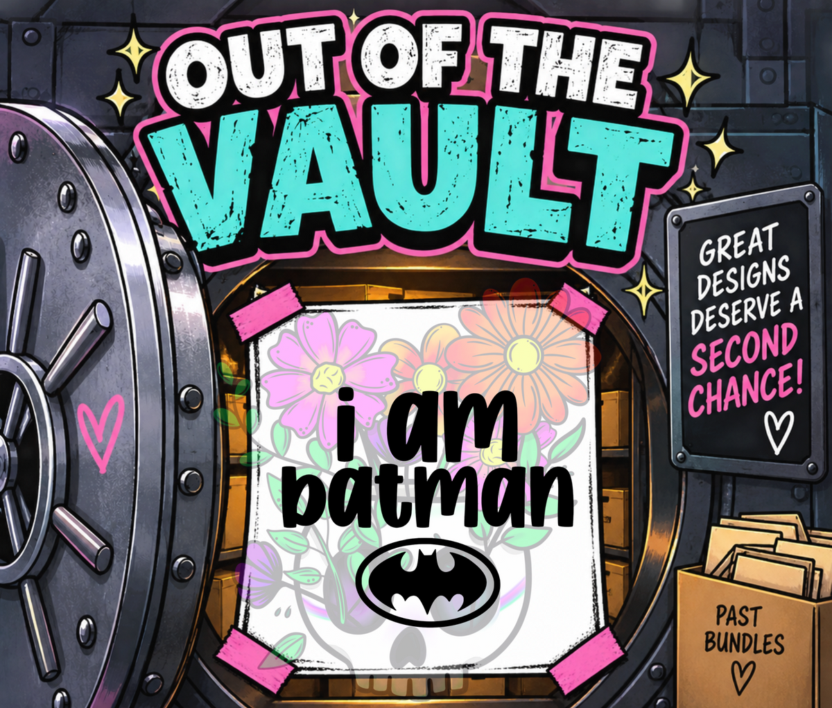 Out of the Vault - L!ghts Out I Am B@tman