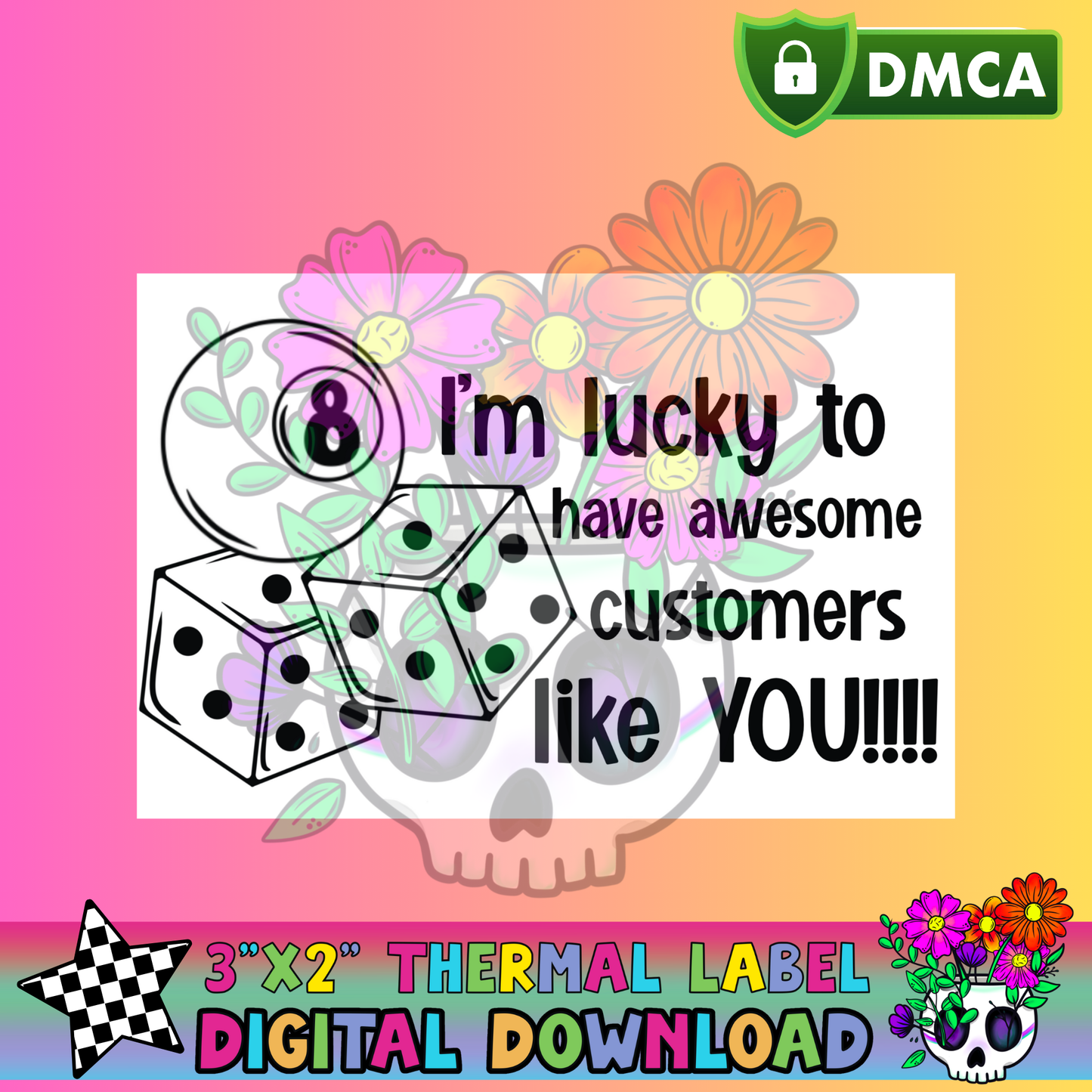 I'm Lucky for Customers – Thermal Label Digital Download